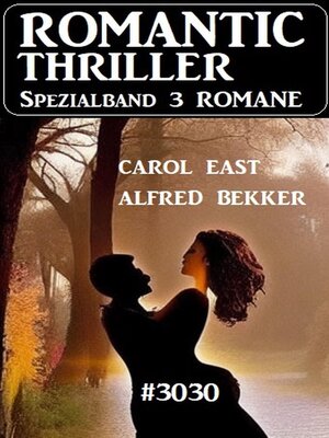 cover image of Romantic Thriller Spezialband 3030--3 Romane